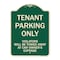 Signmission Designer Series-Tenant Parking Violators Will Be Towed Away Car Owner, 24" x 18", G-1824-9750 A-DES-G-1824-9750 - alternate 1